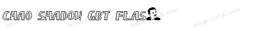 chao shadow gbt flas字体转换